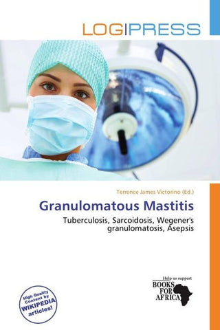 Granulomatous Mastitis