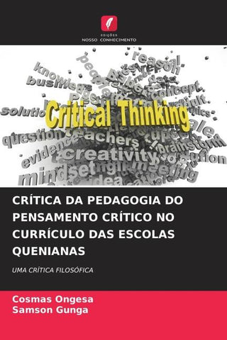 CRÍTICA DA PEDAGOGIA DO PENSAMENTO CRÍTICO NO CURRÍCULO DAS ESCOLAS QUENIANAS