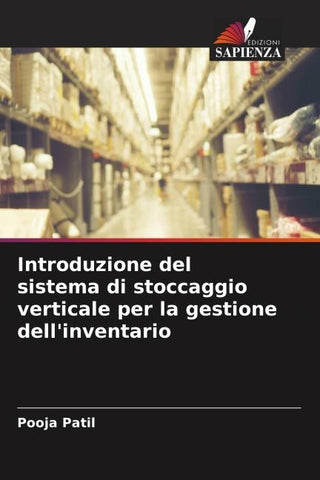 Introduzione del sistema di stoccaggio verticale per la gestione dell'inventario