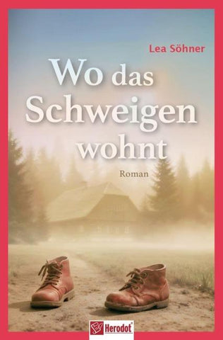 Wo das Schweigen wohnt