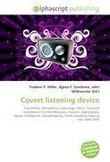 Covert listening device