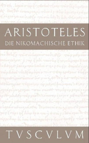 Die Nikomachische Ethik