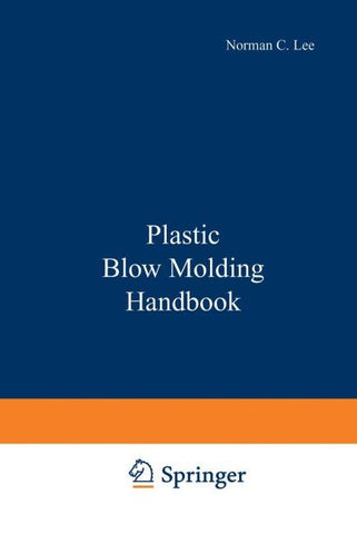 Plastic Blow Molding Handbook