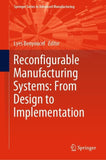 Reconfigurable Manufacturing Systems: From Design to Implementation