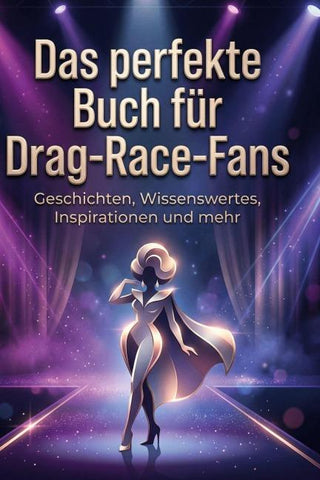 Das perfekte Buch für Drag-Race-Fans