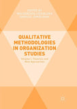 Qualitative Methodologies in Organization Studies