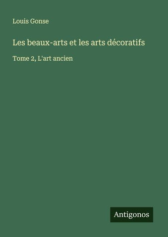 Les beaux-arts et les arts décoratifs