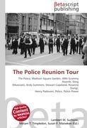The Police Reunion Tour