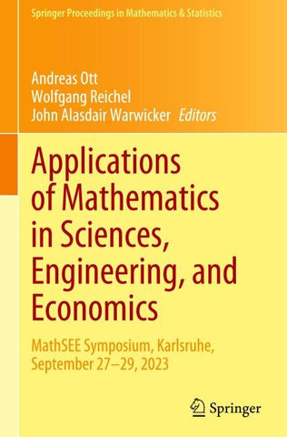 Applications of Mathematics in Sciences, Engineering, and Economics