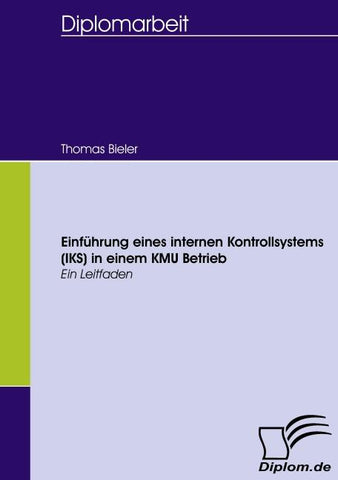 Einführung eines internen Kontrollsystems (IKS) in einem KMU Betrieb