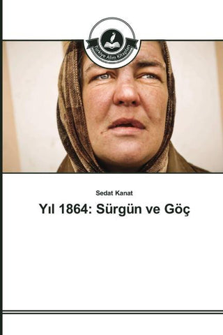 Y¿l 1864: Sürgün ve Göç
