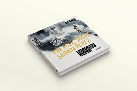 Ein Volk sucht seinen Platz