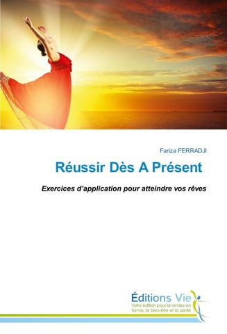 Réussir Dès A Présent