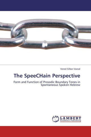 The SpeeCHain Perspective