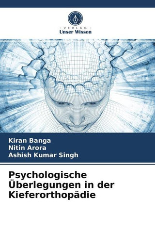 Psychologische Überlegungen in der Kieferorthopädie