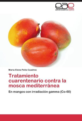 Tratamiento cuarentenario contra la mosca mediterránea