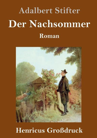 Der Nachsommer (Großdruck)