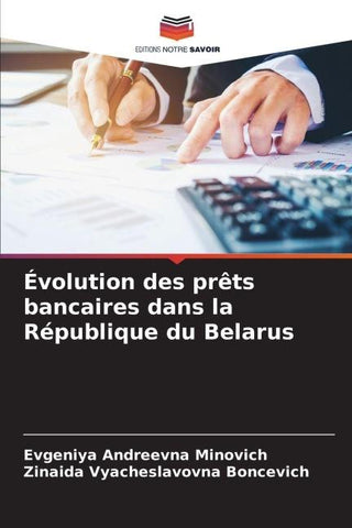 Évolution des prêts bancaires dans la République du Belarus