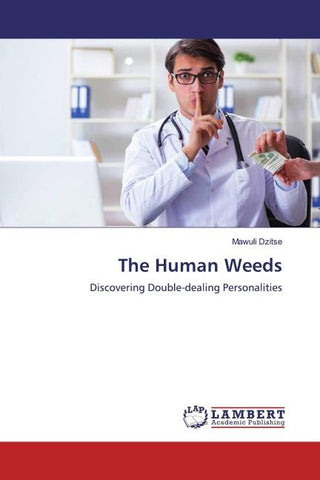 The Human Weeds