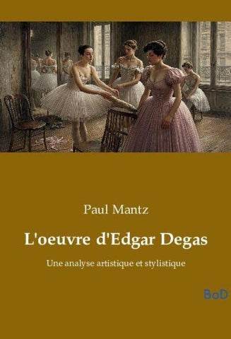 L'oeuvre d'Edgar Degas