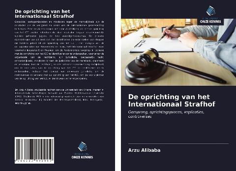 De oprichting van het Internationaal Strafhof