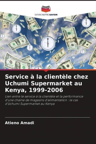 Service à la clientèle chez Uchumi Supermarket au Kenya, 1999-2006