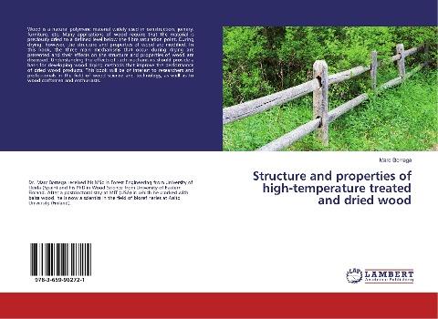 Structure and properties of high-temperature treated and dried wood