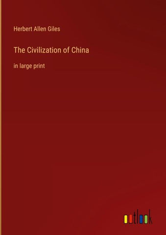 The Civilization of China