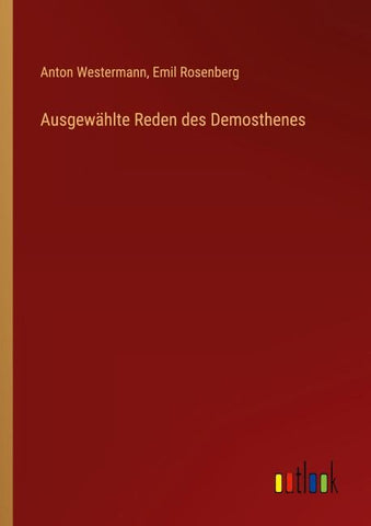 Ausgewählte Reden des Demosthenes
