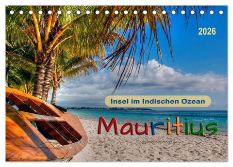 Mauritius - Insel im Indischen Ozean (Tischkalender 2026 DIN A5 quer), CALVENDO Monatskalender