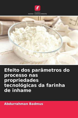 Efeito dos parâmetros do processo nas propriedades tecnológicas da farinha de inhame
