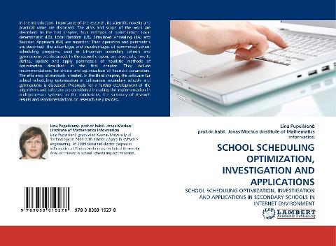 SCHOOL SCHEDULING OPTIMIZATION, INVESTIGATION AND APPLICATIONS