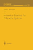 Numerical Methods for Polymeric Systems