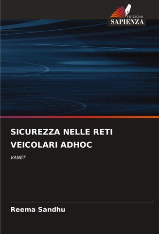 SICUREZZA NELLE RETI VEICOLARI ADHOC