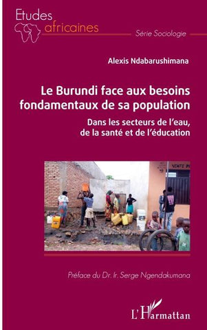 Le Burundi face aux besoins fondamentaux de sa population