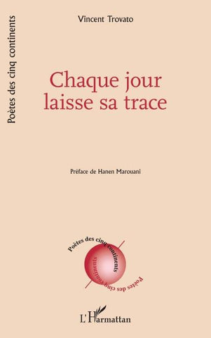 Chaque jour laisse sa trace