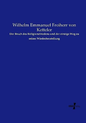 Der Bruch des Religionsfriedens und der einzige Weg zu seiner Wiederherstellung