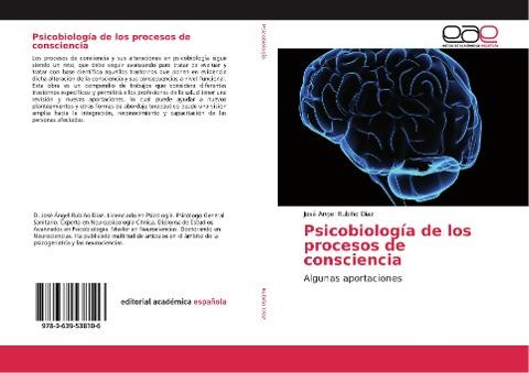Psicobiología de los procesos de consciencia