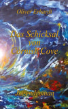 Das Schicksal von Cornish Cove