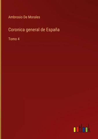 Coronica general de España