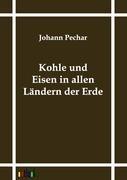 Kohle und Eisen in allen Ländern der Erde