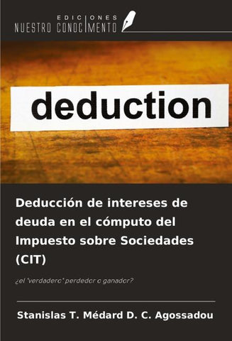 Deducción de intereses de deuda en el cómputo del Impuesto sobre Sociedades (CIT)