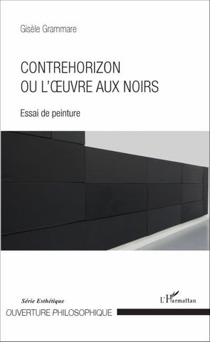 Contrehorizon ou l'¿uvre aux noirs