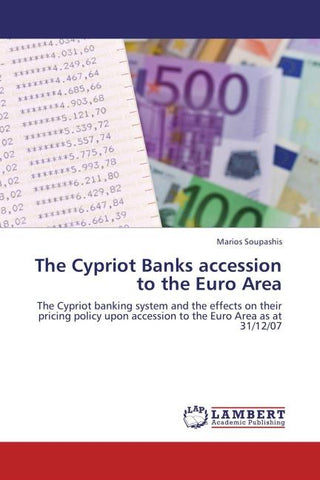 The Cypriot Banks accession to the Euro Area
