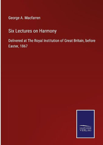Six Lectures on Harmony