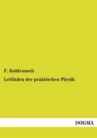 Leitfaden der praktischen Physik