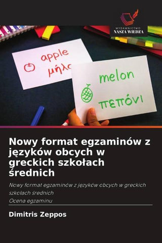Nowy format egzaminów z j¿zyków obcych w greckich szko¿ach ¿rednich