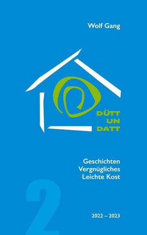 Dütt un Datt 2