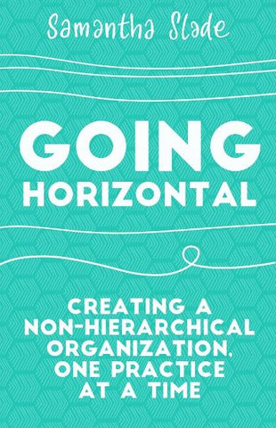 Going Horizontal