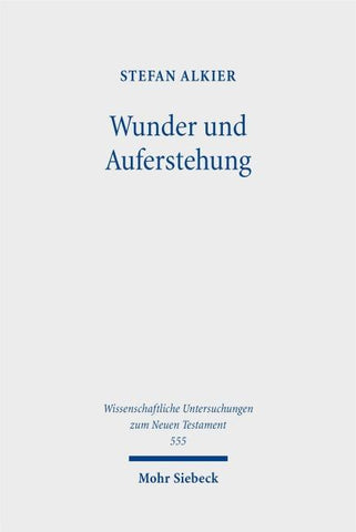 Wunder und Auferstehung